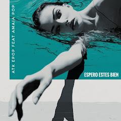 ATK EPOP FEAT. VALERIA C / MARA VELEZ / AMAIA POP - TU EXTRAÑA - DIAS CLAROS, OJOS NEGROS - ESPERO QUE ESTES BIEN ATK EPOP FEAT. VALERIA C / MARA VELEZ / AMAIA POP - TU EXTRAÑA - DIAS CLAROS, OJOS NEGROS - ESPERO QUE ESTES BIEN