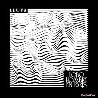 LLUVA - LOBO HOMBRE EN PARIS LLUVA - LOBO HOMBRE EN PARIS