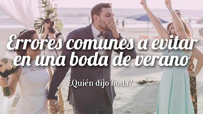 Errores comunes a evitar en una boda de verano Errores comunes a evitar en una boda de verano