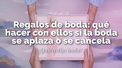 Regalos de boda: qué hacer con ellos si la boda se aplaza o se cancela Regalos de boda: qué hacer con ellos si la boda se aplaza o se cancela