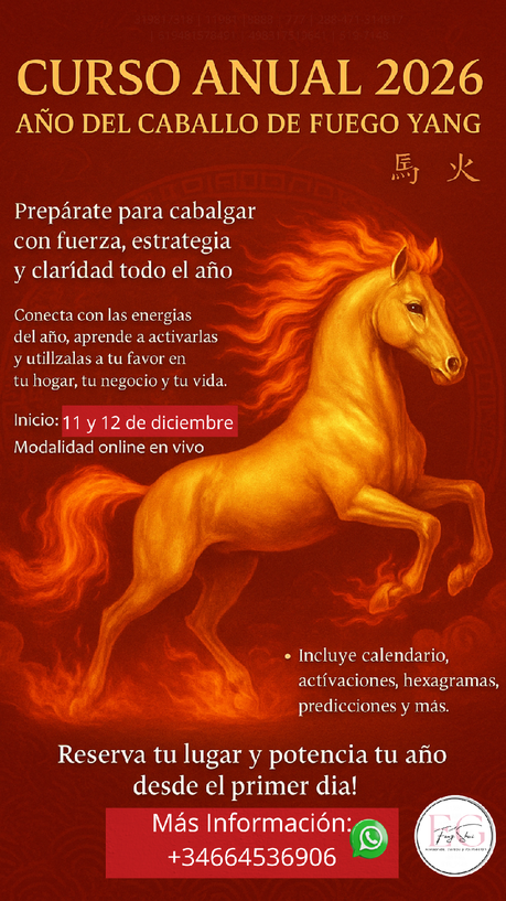 ✨ Ya tengo fecha para el Curso Especial 2026🔥BaZi, Feng Shui y Qi Men para el Año del Caballo de Fuego Yang✨
