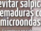 Cómo Evitar Salpicaduras Quemaduras Microondas