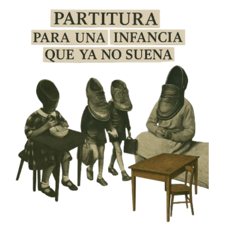 Partitura para una infancia que ya no suena