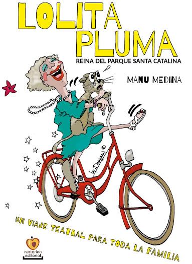 Lolita Pluma, ¡¡¡PROXIMAMENTE!!!, por Manu Medina