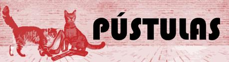 PÚSTULAS PÚSTULAS