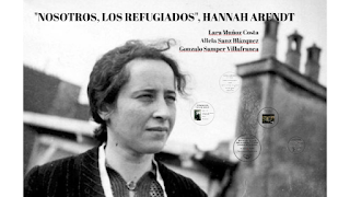 Resumen y análisis de Nosotros, Refugiados de Hannah Arendt(II) AMPLIADO. Resumen y análisis de Nosotros, Refugiados de Hannah Arendt(II) AMPLIADO.