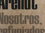 Descripción libro Nosotros, refugiados Hannah Arendt.