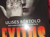 EXITUS, Ulises Bértolo.