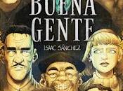 camino infierno: Buena Gente Isaac Sánchez