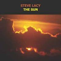 Steve Lacy: Avignon and After 1 (1972/4) - The Sun (1967-73) (Emanem, 2012)