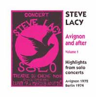 Steve Lacy: Avignon and After 1 (1972/4) - The Sun (1967-73) (Emanem, 2012)