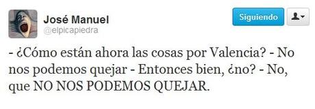 no quejas cómo está el patio, que ni quejarnos podemos...