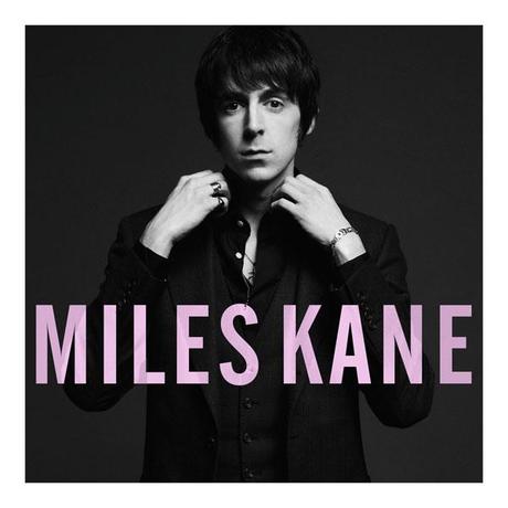 Miles Kane – Colour of the Trap