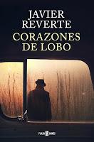 Corazones de lobo, Javier Reverte