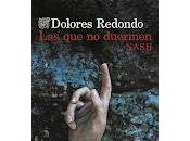 duermen NASH, Dolores Redondo
