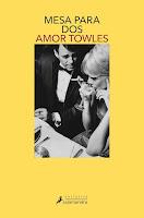 Mesa para dos, Amor Towles