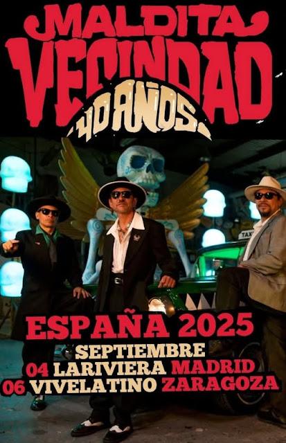 MALDITA VECINDAD: '40 AÑOS DE PAZ Y BAILE' EN ESPAÑA