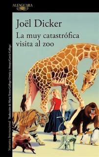 La muy catastrófica visita al zoo de Joël Dicker