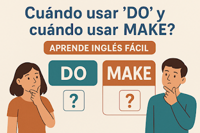 ¿Cuándo usar “DO” y cuándo usar “MAKE”? | Aprende inglés fácil ¿Cuándo usar “DO” y cuándo usar “MAKE”? | Aprende inglés fácil