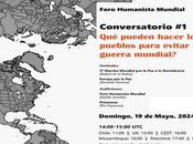 puede hacer ciudadanía para prevenir guerra mundial? Foro humanista