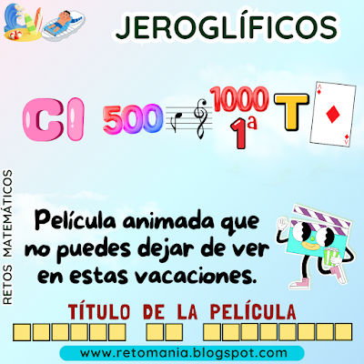 JEROGLÍFICOS Vacaciones, Vacaciones escolares, Vacaciones estudiantiles, Desafíos matemáticos, Retos matemáticos, Problemas matemáticos, Retos mentales, Juegos mentales, Juegos educativos, Acertijos, Acertijos visuales, Jeroglíficos, Jeroglíficos Escolares, Juegos de Imágenes