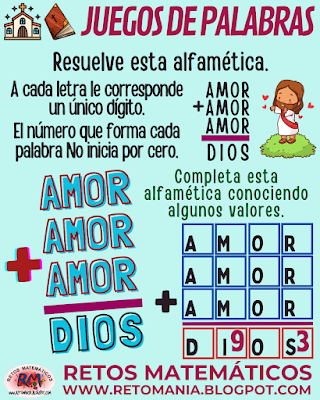 Desafíos matemáticos, Retos matemáticos, Problemas matemáticos, Retos mentales, Retos virales, Retos visuales, Acertijos, Acertijos matemáticos, Acertijos mentales, Acertijos visuales, ReliMates, Las matemáticas de Dios, Juegos de Palabras, Juegos de Letras, Alfamética, CriptoAritmética, CriptoSuma, Suma de letras, Suma de palabras