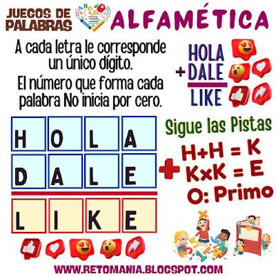 ALFAMÉTICA Palabras, Juegos de Palabras, Juegos de Letras, Palabra Oculta, Palabra Escondida, MateRecreativa, Matemática Recreativa, Juegos en el aula, Aprender jugando, Jugando aprendo, Criptoaritmética, CriptoSuma, Suma de letras, Suma de palabras, Alfamética