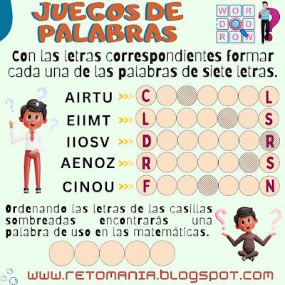 JUEGOS DE PALABRAS Retos Matemáticos, Desafíos Matemáticos, Juegos de Palabras, Palabras Ocultas, Busca palabras, Juegos de Letras, Juegos mentales, Juegos virales, Acertijos, Acertijos mentales, Acertijos visuales, Aprender jugando