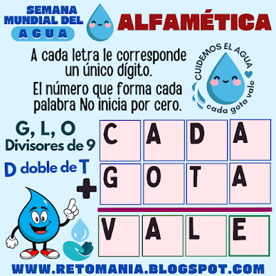 Agua, Día del Agua, Semana Mundial del Agua, Acertijos, Desafíos matemáticos, Problemas matemáticos, Retos matemáticos, Solo para Genios, Retos Solo para Genios, Retos mentales, Juegos mentales, Juegos de aprendizaje, Retos virales, Aprender jugando, Juegos en el Aula, Matemáticas Divertidas, Matemáticas Recreativas, MateRecreativas, Juegos de Palabras, CriptoAritmética, Suma de letras, Suma de Palabras, CriptoSuma, CriptoGrama