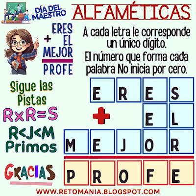 ALFAMÉTICAS: MI PROFE Día del Maestro, Día del Profe, Día del Profesor, Alfaméticas, Criptoaritmética, Criptosuma, Criptograma, Suma de Letras, Suma de Palabras, Retos mentales, Retos virales, Retos matemáticos, Desafíos matemáticos, Acertijos visuales, Acertijos mentales, Aprender Jugando, Jugando aprendo, Matemática Recreativa, Problemas matemáticos, Problemas de lógica, Problemas de Ingenio, MateRecreativa