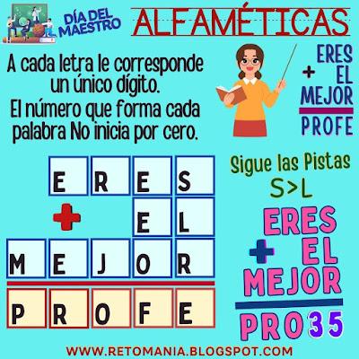 ALFAMÉTICAS: MI PROFE Día del Maestro, Día del Profe, Día del Profesor, Alfaméticas, Criptoaritmética, Criptosuma, Criptograma, Suma de Letras, Suma de Palabras, Retos mentales, Retos virales, Retos matemáticos, Desafíos matemáticos, Acertijos visuales, Acertijos mentales, Aprender Jugando, Jugando aprendo, Matemática Recreativa, Problemas matemáticos, Problemas de lógica, Problemas de Ingenio, MateRecreativa