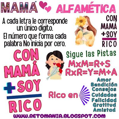 ALFAMÉTICAS Día de mamá, Día de las madres, Desafíos matemáticos, Problemas matemáticos, Acertijos, Acertijos matemáticos, Juegos de Letras, Juegos de Palabras, Suma de letras, Suma de palabras, Acertijos visuales, Retos visuales, Retos mentales, Retos virales, Juegos mentales, Juegos de números, Alfamética, CriptoAritmética, CriptoSuma, CriptoGrama