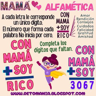 ALFAMÉTICAS Día de mamá, Día de las madres, Desafíos matemáticos, Problemas matemáticos, Acertijos, Acertijos matemáticos, Juegos de Letras, Juegos de Palabras, Suma de letras, Suma de palabras, Acertijos visuales, Retos visuales, Retos mentales, Retos virales, Juegos mentales, Juegos de números, Alfamética, CriptoAritmética, CriptoSuma, CriptoGrama