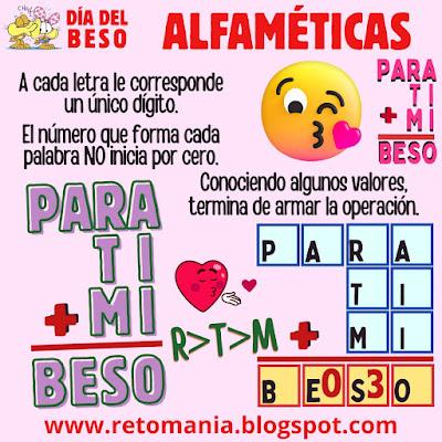 ALFAMÉTICAS Día del Beso, Día mundial del Beso, Día Internacional del Beso, Desafío matemático, Reto matemático, Problema matemático, Retos mentales, Retos virales, Retos visuales, Juegos de Palabras, Suma de letras, Suma de Palabras, Alfamética, Criptoaritmética, Problemas criptoaritméticos, CriptoGrama, CriptoSuma, Juegos en el aula, Retos en el aula, Aprender jugando, Jugando aprendo