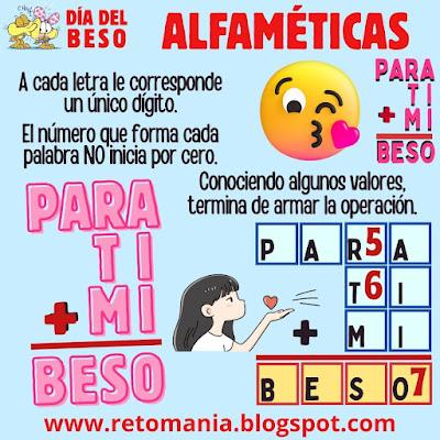 ALFAMÉTICAS Día del Beso, Día mundial del Beso, Día Internacional del Beso, Desafío matemático, Reto matemático, Problema matemático, Retos mentales, Retos virales, Retos visuales, Juegos de Palabras, Suma de letras, Suma de Palabras, Alfamética, Criptoaritmética, Problemas criptoaritméticos, CriptoGrama, CriptoSuma, Juegos en el aula, Retos en el aula, Aprender jugando, Jugando aprendo