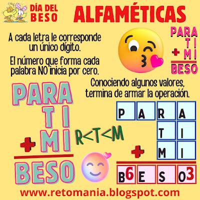 ALFAMÉTICAS Día del Beso, Día mundial del Beso, Día Internacional del Beso, Desafío matemático, Reto matemático, Problema matemático, Retos mentales, Retos virales, Retos visuales, Juegos de Palabras, Suma de letras, Suma de Palabras, Alfamética, Criptoaritmética, Problemas criptoaritméticos, CriptoGrama, CriptoSuma, Juegos en el aula, Retos en el aula, Aprender jugando, Jugando aprendo