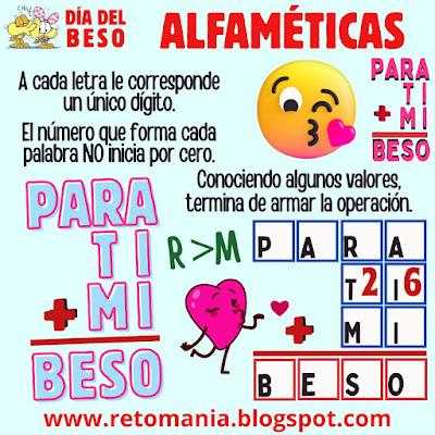 ALFAMÉTICAS Día del Beso, Día mundial del Beso, Día Internacional del Beso, Desafío matemático, Reto matemático, Problema matemático, Retos mentales, Retos virales, Retos visuales, Juegos de Palabras, Suma de letras, Suma de Palabras, Alfamética, Criptoaritmética, Problemas criptoaritméticos, CriptoGrama, CriptoSuma, Juegos en el aula, Retos en el aula, Aprender jugando, Jugando aprendo