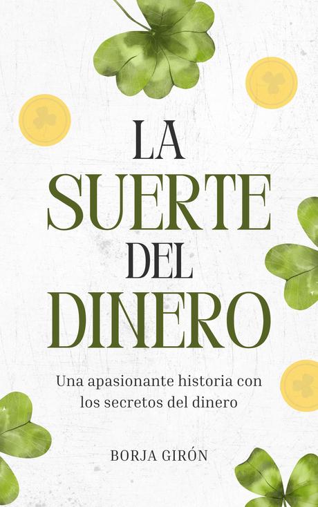 Mejor libro 2025 para emprendedores Portada la suerte del dinero