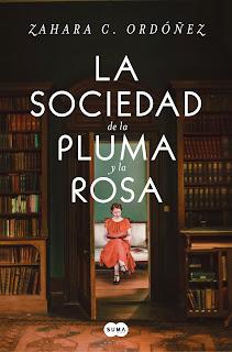 La sociedad de la pluma y la rosa de Zahara C. Ordóñez