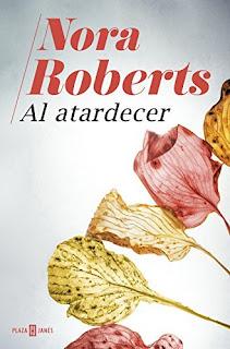Al atardecer de Nora Roberts Al atardecer de Nora Roberts