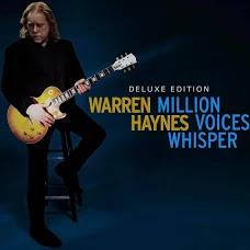 Warren Haynes Million voices whisper (2025 edición deluxe) es la autenticidad de Warren Haynes a través de sus 15 temas