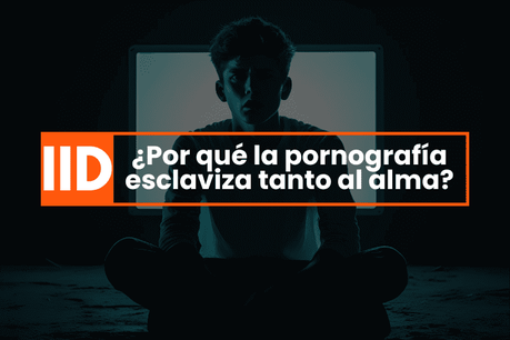 Temas cristianos sobre la pornografía que esclaviza