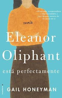 RESEÑA, ELEANOR OLIPHANT ESTÁ PERFECTAMENTE