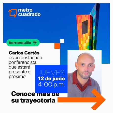Carlos Cortés Metro Cuadrado Barranquilla 1