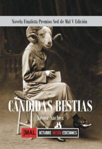 CÁNDIDAS BESTIAS - JAVIER SACHEZ CÁNDIDAS BESTIAS - JAVIER SACHEZ
