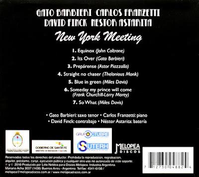 Gato Barbieri / Carlos Franzeti / David Finck / Néstor Astarita - New York Meeting (2010)
