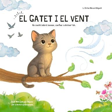 «El Gatito y el Viento»: un cuento sobre miedos, sueños y confianza