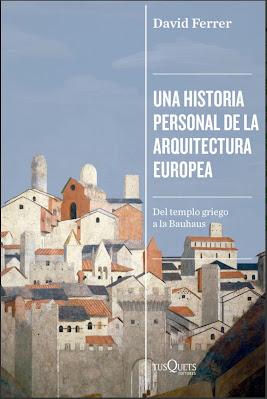 Una historia personal de la arquitectura europea Una historia personal de la arquitectura europea