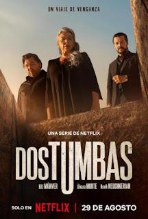 Reseña de Dos tumbas (serie de Netflix)