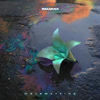 Salvana estrenan Metamorfina como nuevo adelanto con su videoclip